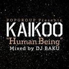 DJ BAKU / POPGROUP PRESENTS KAIKOO HUMAN BEING [CD]