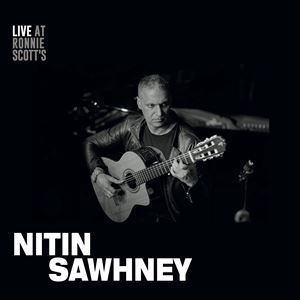 輸入盤 NITIN SAWHNEY / LIVE AT RONNIE SCOTT’S 