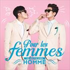 輸入盤 HOMME / 1ST MINI ALBUM ： POUR LES FEMMES [CD]