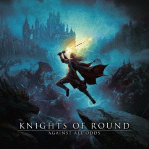 KNIGHTS OF ROUND / AGAINST ALL ODDS [CD]
