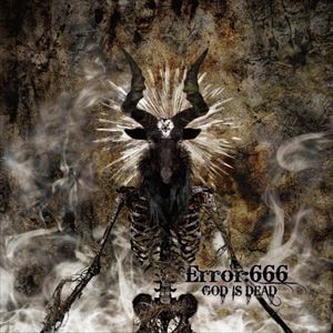 Error：666 / GOD IS DEAD [CD]