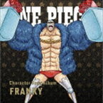 ONE PIECE Character Song Album FRANKY [CD]