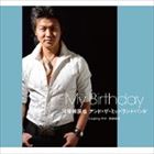 河原崎辰也＆THE MIDLAND BAND / My Birthday [CD]