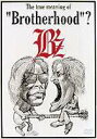 B’z／The true meaning of ”Brotherhood”? [DVD]