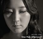 ONE PALE AFTERNOON詳しい納期他、ご注文時はお支払・送料・返品のページをご確認ください発売日2014/4/23LEE BAL CHA / ONE PALE AFTERNOONイ・バル・チャ / ワン・ペイル・アフターヌーン ジャンル 洋楽アジアンポップス 関連キーワード イ・バル・チャLEE BAL CHA関連商品K-POP 輸入盤 一覧はコチラ 種別 CD 【輸入盤】 JAN 8809373225612登録日2014/04/18