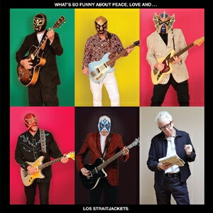 輸入盤 LOS STRAITJACKETS / WHAT’S SO FUNNY ABOUT PEACE LOVE AND... [LP]