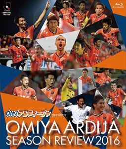 Ole!アルディージャ presents 大宮アルディージャシーズンレビュー2016 [Blu-ray]