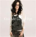 アンジェラ・アキ / Kiss Me Good-Bye（通常版） [CD]