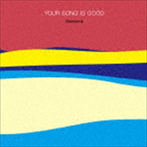 YOUR SONG IS GOOD / Sessions [CD]