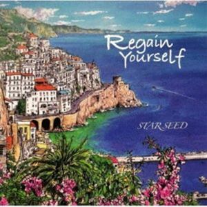 STAR SEED / Regain Yourself [CD]
