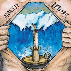 Audacity / BUTTER KNIFE [CD]