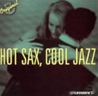 HOT SAX COOL JAZZ詳しい納期他、ご注文時はお支払・送料・返品のページをご確認ください発売日2000/7/14VARIOUS / HOT SAX COOL JAZZヴァリアス / ホット・サックス・クール・ジャズ ジャンル ジャズ・フュージョン海外ジャズ 関連キーワード ヴァリアスVARIOUSジャズ・コーナーにオススメ!名サックス・プレイヤーのナンバーを集めたサックス・オリエンテッド・ジャズ・コンピレーション! 種別 CD 【輸入盤】 JAN 0081227989620 登録日2012/02/08