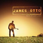 輸入盤 JAMES OTTO / DAYS OF OUR LIVES [CD]