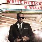 輸入盤 R. KELLY / WRITE ME BACK [CD]