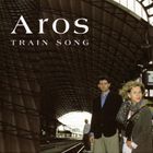 輸入盤 AROS / TRAIN SONG [SACD HYBRID]