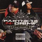 輸入盤 PARTNERS-N-CRIME / CLUB BANGAZ [CD]