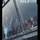 EXILE / Cross〜never say die〜 [CD]