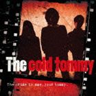The cold tommy / The crime to mme，your tommy. [CD]