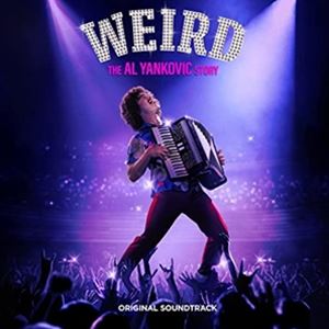 輸入盤 WEIRD AL YANKOVIC / WEIRD： THE AL YANKOVIC STORY - ORIGINAL SOUNDTRACK [CD]