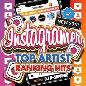 DJ B-SUPREME / Best of Instagramer -Top Artist Ranking Hits- [CD]