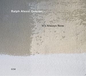 ͢���� RALPH ALESSI QUARTET / IT��S ALWAYS NOW [CD]