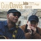 Blues - ガイ・デイヴィス / ジューバ・ダンス [CD]