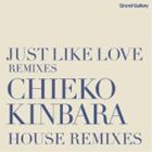 Artist Name: Ha Line - 金原千恵子 / JUST LIKE LOVE REMIXIES CHIEKO KINBARA HOUSE REMIXIES [CD]