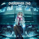 ZAQ / TVAj RAIL WARS! ED́FFOVERDRIVERiʏՁj [CD]