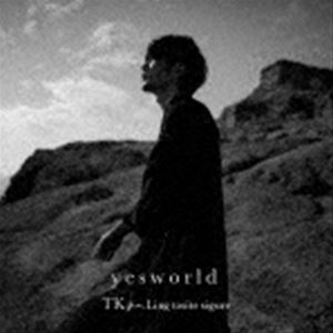 TK from 凛として時雨 / yesworld（通常盤） [CD]