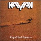 輸入盤 KAYAK / ROYAL BED BOUNCER （REMASTER