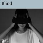 亞洲, 韩國音樂, K-POP - 輸入盤 TARU / BLIND [CD]