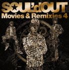 SOUL’d OUT / Movies ＆ Remixies 4（CD＋DVD） [CD]