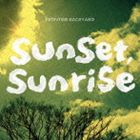 FRONTIER BACKYARD / sunset， sunrise [CD]