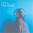 Lily ＆ Madeleine / LILY ＆ MADELEINE [CD]