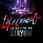Rap, Hip-Hop - DJ RYOW / Life Goes On LIVE DVD AND MIX TAPE（CD＋DVD） [CD]