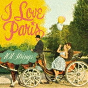 101ストリングス・オーケストラ / I Love Paris ＋1（シャンソン名曲集／アイ・ラヴ・パリ） [CD]