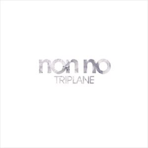 TRIPLANE / non no（通常盤） 