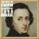 THE BEST OF CHOPIN SELECTED BY TARO HAKASE詳しい納期他、ご注文時はお支払・送料・返品のページをご確認ください発売日2010/3/10葉加瀬太郎（vn） / ザ・ベスト・オブ・ショパン SELECTED BY 葉加瀬太郎THE BEST OF CHOPIN SELECTED BY TARO HAKASE ジャンル クラシック器楽曲 関連キーワード 葉加瀬太郎（vn）古澤巌（vn）ラファエル・フォン・ブライドン（p）西村由紀江（p）柏木広樹（vc）マチェック・ヤナス（p）鳥山雄司（g、prog）彦坂眞一郎（as）上質のサウンドをお楽しみ下さい。ショパン生誕200周年のセレブレーションイヤーを、葉加瀬太郎がバラエティーに富んだ内容でわかりやすく紹介したアルバム。葉加瀬の新録や古澤巌の音源などに加え、ショパンが実際に弾いていたピアノを使ってラファエルが奏でるショパン楽曲も収録。　（C）RS封入特典解説／ブックレット収録曲目11.A Letter From The Island 〜英雄ポロネーズより〜(5:09)2.雨だれ 〜窓辺の記憶〜(4:21)3.ノクターン 第20番 嬰ハ短調 「遺作」(3:46)4.練習曲 第12番 ハ短調 作品10-12 「革命」(2:33)5.華麗なる大円舞曲 変ホ長調 作品18(5:40)6.別れの曲(4:54)7.幻想即興曲 嬰ハ短調 作品66(5:29)8.マズルカ 第5番 変ロ長調 作品7-1(2:32)9.前奏曲 第7番 イ長調 作品28-7(0:53)10.子犬のショーロ 〜子犬のワルツより〜(3:50)11.バラード 第2番 へ長調 作品38(7:36)12.Moon Night(4:08)13.ワルツ 第14番 ホ短調 「遺作」(3:20)14.マズルカ 第41番 嬰ハ短調 作品63-3(2:06)21.ノクターン 第13番 ハ短調 作品48-1(6:40)2.ノクターン 第20番 嬰ハ短調 「遺作」(4:24)3.幻想即興曲 嬰ハ短調 作品66(5:38)4.マズルカ 第2番 嬰ハ短調 作品6-2(2:45)5.マズルカ 第14番 ト短調 作品24-1(2:58)6.マズルカ 第38番 嬰ヘ短調 作品59-3(3:56)7.マズルカ 第41番 嬰ハ短調 作品63-3(2:12)8.華麗なる大円舞曲 変ホ長調 作品18(5:58)9.華麗なる円舞曲 イ短調 作品34-2(5:55)10.ワルツ 第14番 ホ短調 「遺作」(3:26)11.前奏曲 第4番 ホ短調(2:22)12.前奏曲 第7番 イ長調(0:56)13.前奏曲 第15番 変ニ長調 「雨だれ」(6:01)14.前奏曲 第20番 ハ短調(1:48)15.前奏曲 第24番 ニ短調(2:26) 種別 CD JAN 4582137890670 収録時間 113分42秒 組枚数 2 製作年 2009 販売元 エイベックス・エンタテインメント登録日2009/12/11