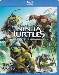 ミュータント・ニンジャ・タートルズ：影＜シャドウズ＞ [Blu-ray]