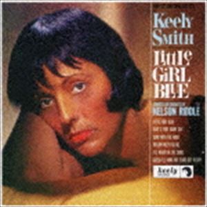 キーリー・スミス / リトル・ガール・ブルー／リトル・ガール・ニュー （エクスパンデッド・エディション） [CD]