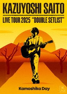 Music - 斉藤和義／KAZUYOSHI SAITO LIVE TOUR 2025 DOUBLE SETLIST 〜カモシカDAY〜 Live at Sagami Women’s University Green Hall（通常盤） [Blu-ray]