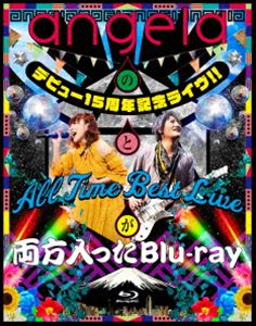 angelaのデビュー15周年記念ライヴ!!とAll Time Best Liveが両方入ったBlu-ray [Blu-ray]