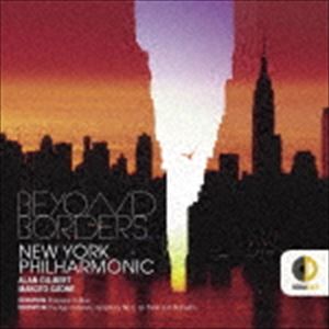 ニューヨーク・フィルハーモニック アラン・ギルバート 小曽根真 / ビヨンド・ボーダーズ [CD]