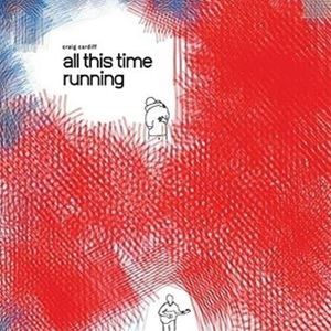 クレイグ カーディフ / オール ディス タイム ランニング CD