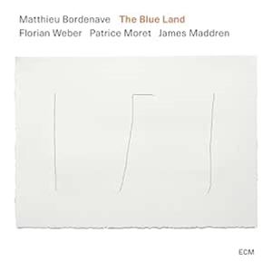 輸入盤 MATTHIEU BORDENAVE QUARTET / BLUE LAND [CD] 1