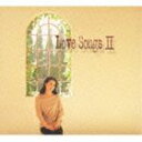 坂本冬美 / Love SongsII 〜ずっとあなたが好きでした [CD]