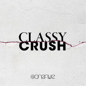 ＠onefive / Classy Crush 