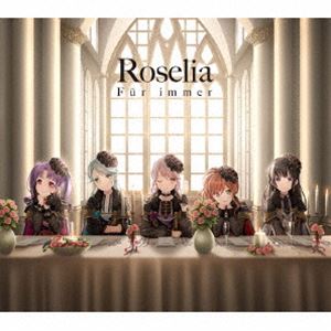 Roselia / Fur immer（Blu-ray付生産限定盤／CD＋2Blu-ray） (初回 ...