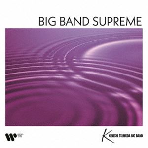 角田健一ビッグバンド / BIG BAND SUPREME ～華麗なるビッグバンドサウンド～（ハイブリッドCD） [CD]