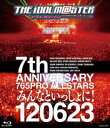 THE IDOLM＠STER 7th ANNIVERSARY 765PRO ALLSTARS みんなといっしょに 120623 Blu-ray